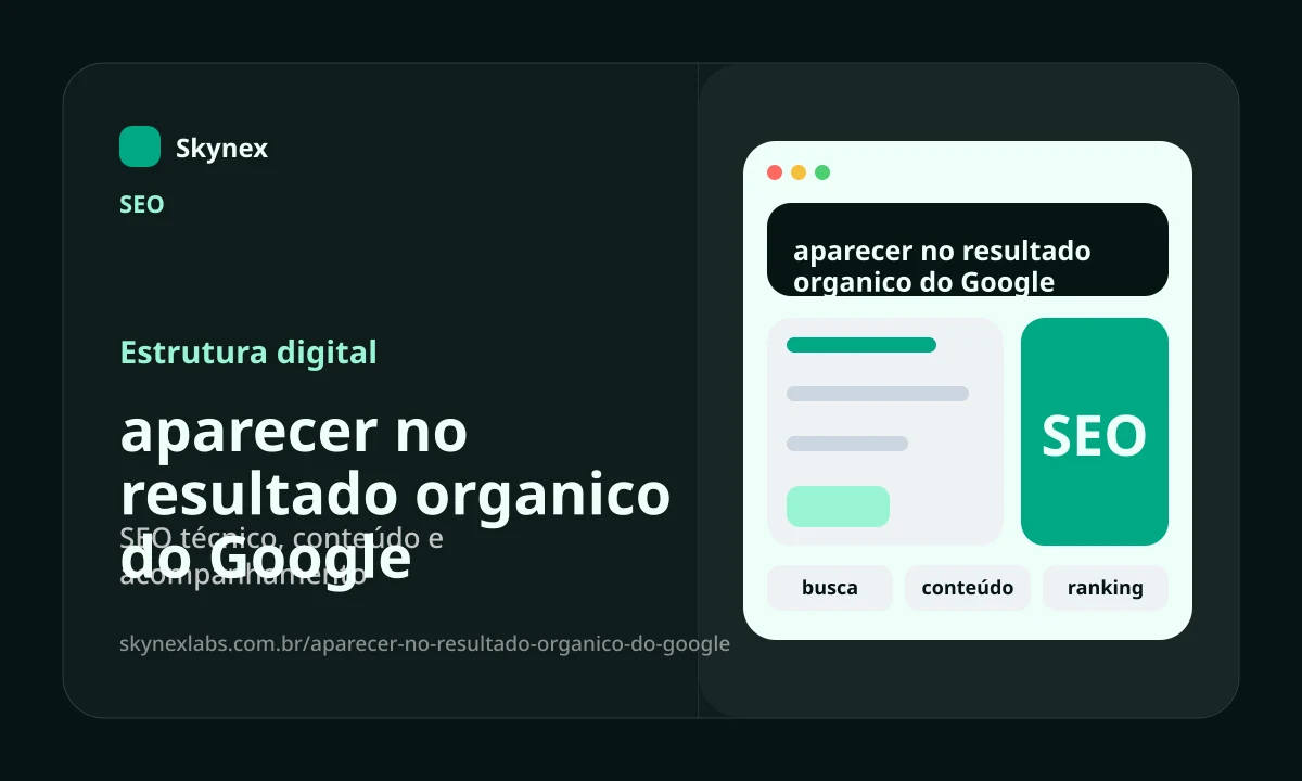 Estrutura digital para aparecer no resultado organico do Google aparecer no resultado organico do Google - Estrutura digital