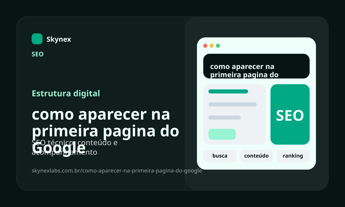 Estrutura digital para como aparecer na primeira pagina do Google como aparecer na primeira pagina do Google - Estrutura digital